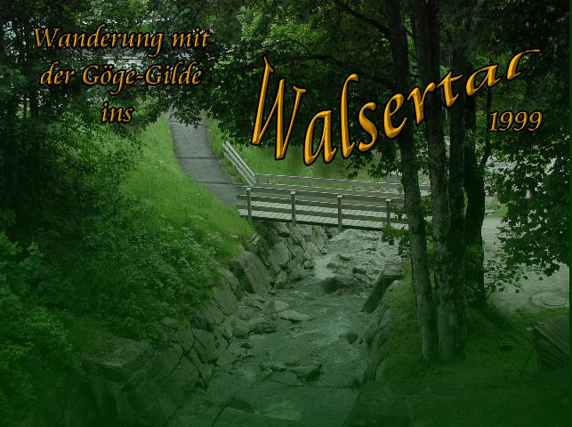 Wanderung der Gge-Gilde ins Walsertal 1999